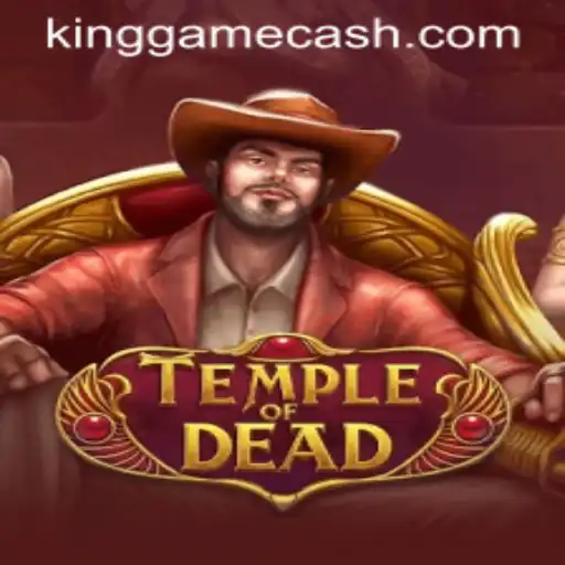 TempleofDead: An Immersive Adventure in the World of KingGame