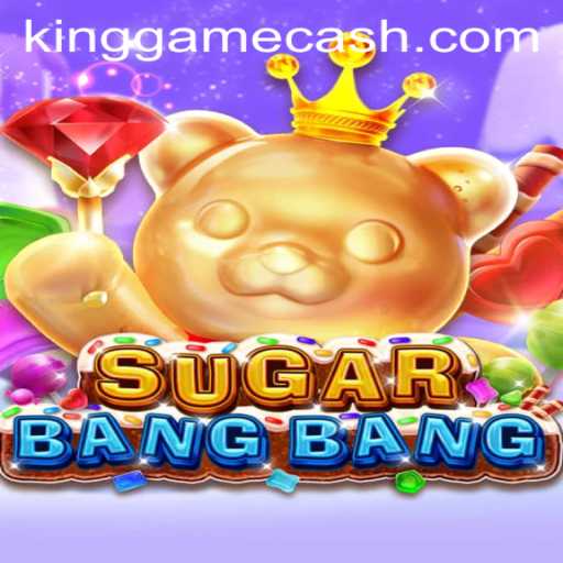 Unveiling the Excitement of SUGARBANGBANG: The New Thrill in KingGame