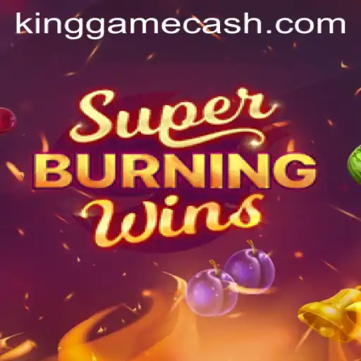 Unveiling the World of SuperBurningWins in KingGame Universe