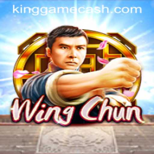 WingChun: Mastering the Art of KingGame